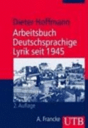 Arbeitsbuch Deutschsprachige Lyrik Seit 1945 - Hoffmann, Dieter