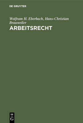 Arbeitsrecht - Eberbach, Wolfram H.