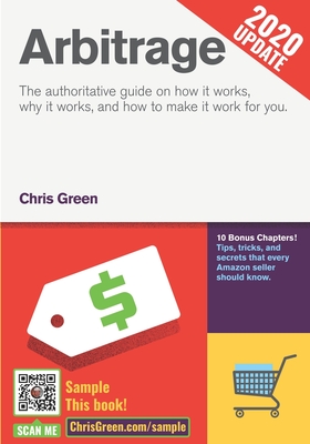 Arbitrage: The authoritative guide on how it works, why it works, and how it can work for you - Green, Chris