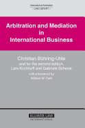 Arbitration and Mediation in International Business: Second Edition