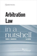 Arbitration Law in a Nutshell