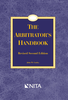 Arbitrator's Handbook: Revised - Cooley, John W