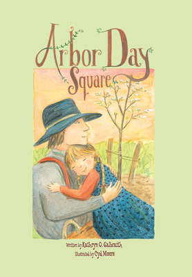 Arbor Day Square - Galbraith, Kathryn O