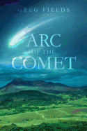 Arc of the Comet