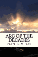 Arc of the Decades