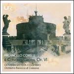 Arcangelo Corelli: 6 Concerti Grossi, Op. VI