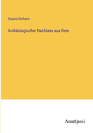 Arch?ologischer Nachlass Aus ROM