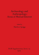 Archaeology and Anthropology