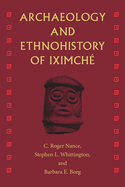 Archaeology and Ethnohistory of Iximch