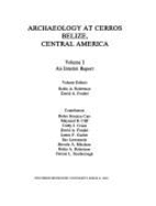 Archaeology at Cerros, Belize, Central America: An Interim Report