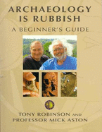 Archaeology is Rubbish (Time Team)