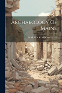 Archaeology Of Maine