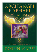 Archangel Raphael Healing Oracle Cards: A 44-card Deck and Guidebook