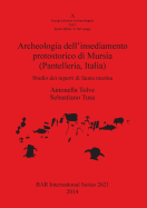 Archeologia dell'insediamento protostorico di Mursia (Pantelleria Italia): Studio dei reperti di fauna marina