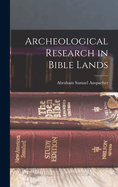Archeological Research in Bible Lands