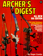 Archer's Digest - Combs, Roger (Editor)