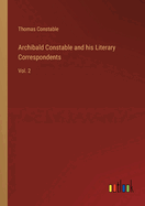 Archibald Constable and his Literary Correspondents: Vol. 2
