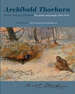 Archibald Thorburn Artists and Illustrator: The Prints and Proofs 1889-1934