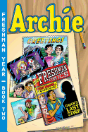 Archie Freshman Year, Book Two