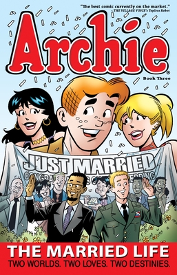 Archie: The Married Life Book 3 - Kupperberg, Paul