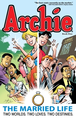 Archie: The Married Life Book 5 - Kupperberg, Paul