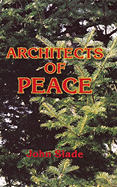 Architects of Peace: Adirondack Green Trilogy v. III
