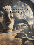 Architects of Reality: Architects