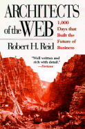 Architects of the Web: 1,000 Days That Built the Future of Business