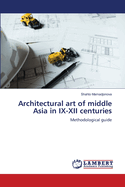 Architectural art of middle Asia in IX-XII centuries