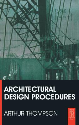Architectural Design Procedures - Thompson, Arthur