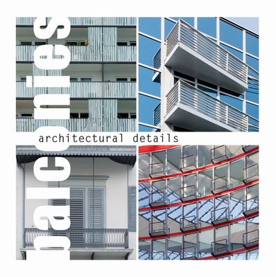 Architectural Details: Balconies - Hattstein, Markus
