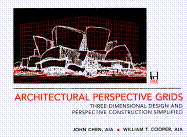 Architectural Perspective Grids - Chen, John S, and Cooper, William T