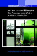 Architecture and Philosophy: New Perspectives on the Work of Arakawa & Madeline Gins