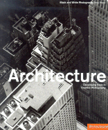 Architecture: Developing Style in Creative Photography - Hope, Terry