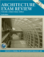 Architecture Exam Review, Volume I: Structural Topics