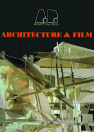 Architecture & Film: Architectural Design Profile 112 - Toy, Maggie (Editor)