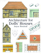 Architecture for Doll's Houses