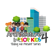Architecture for Kids 4 - Today We Present Series