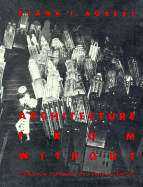 Architecture from Without: Theoretical Framings for a Critical Practice