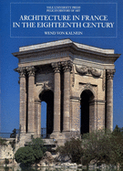 Architecture in France in the Eighteenth Century