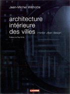 Architecture Interieure Des Villes =: Interior Urban Design