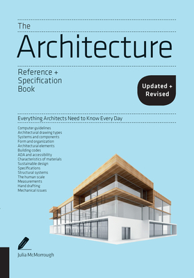 Architecture Reference & Specification Book Updated & Revised: Everything Architects Need to Know Every Day - McMorrough, Julia