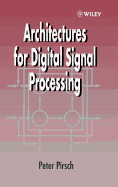 Architectures for Digital Signal Processing