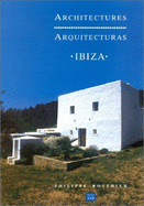 Architectures Ibiza =: Arquitecturas Ibiza