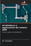 Architettura e applicazioni dei sistemi ARM