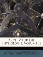 Archiv Fur Die Physiologie, Volume 11