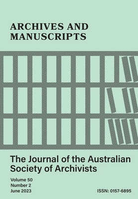 Archives and Manuscripts Vol. 50 No. 2 - Australian Society of Archivists