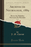 Archives de Neurologie, 1889, Vol. 17: Revue Des Maladies Nerveuses Et Mentales (Classic Reprint)