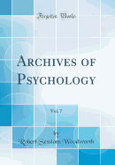 Archives of Psychology, Vol. 7 (Classic Reprint)