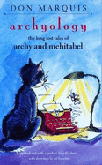 Archyology: The Long Lost Tales of Archy and Mehitabel